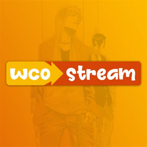 wcostream|wcostream.com .